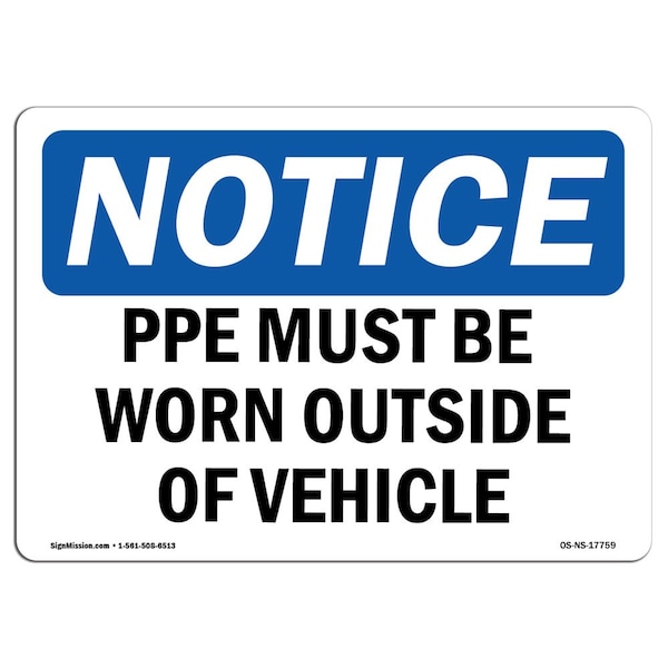 OSHA Sign, PPE Must Worn Outside Of Vehicle, 5in X 3.5in Decal, 10PK, 5" W, 3.5" H, Landscape, PK10